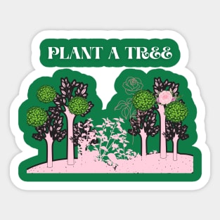 plant a tree t shirt Sticker